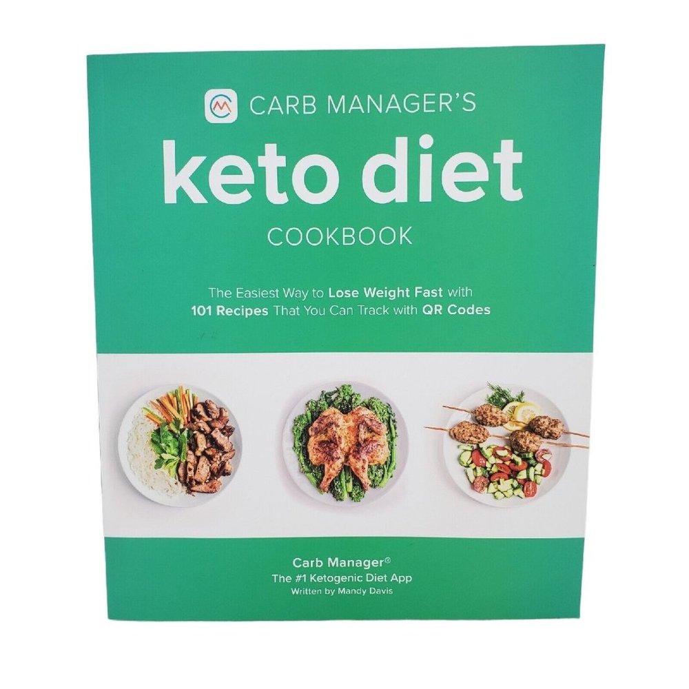Carb Managers Keto Diet Cookbook The Easiest Way to Lose Weight Fast with 101